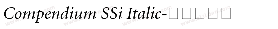 Compendium SSi Italic字体转换